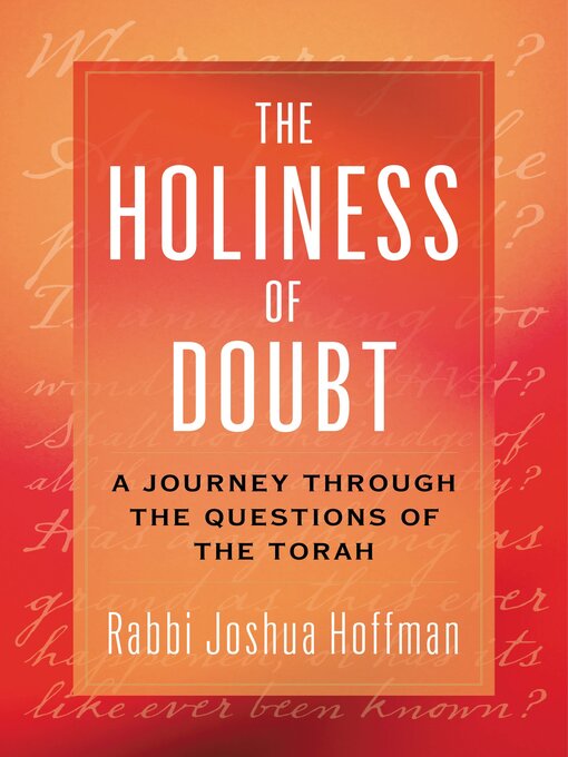 Title details for The Holiness of Doubt by Joshua Hoffman - Available